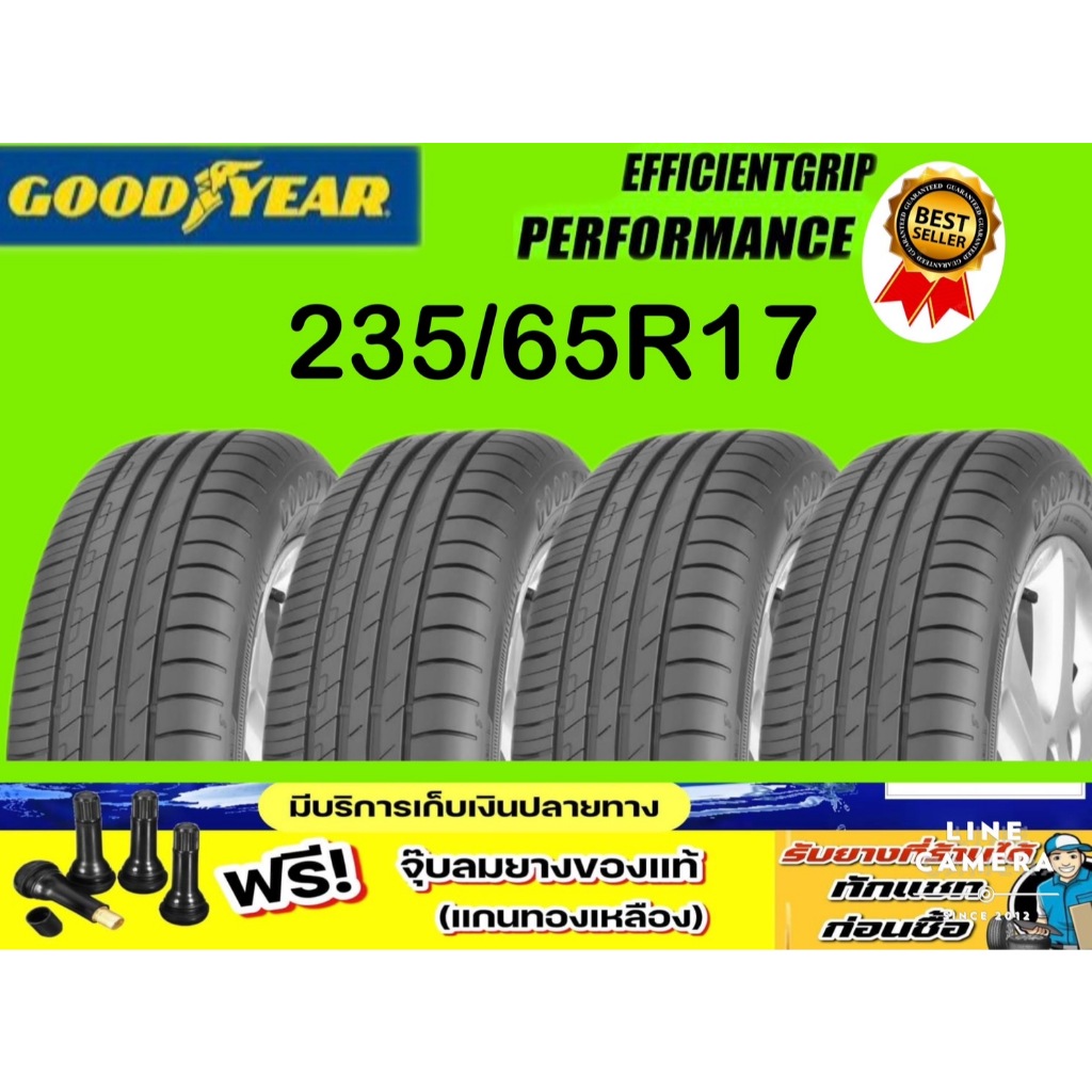 Goodyear EfficientGrip Perf 235/65R17 จำนวน 4เส้น ปี2024 มีรับประกันจากผู้ผลิต ยางใหม่ 100 %