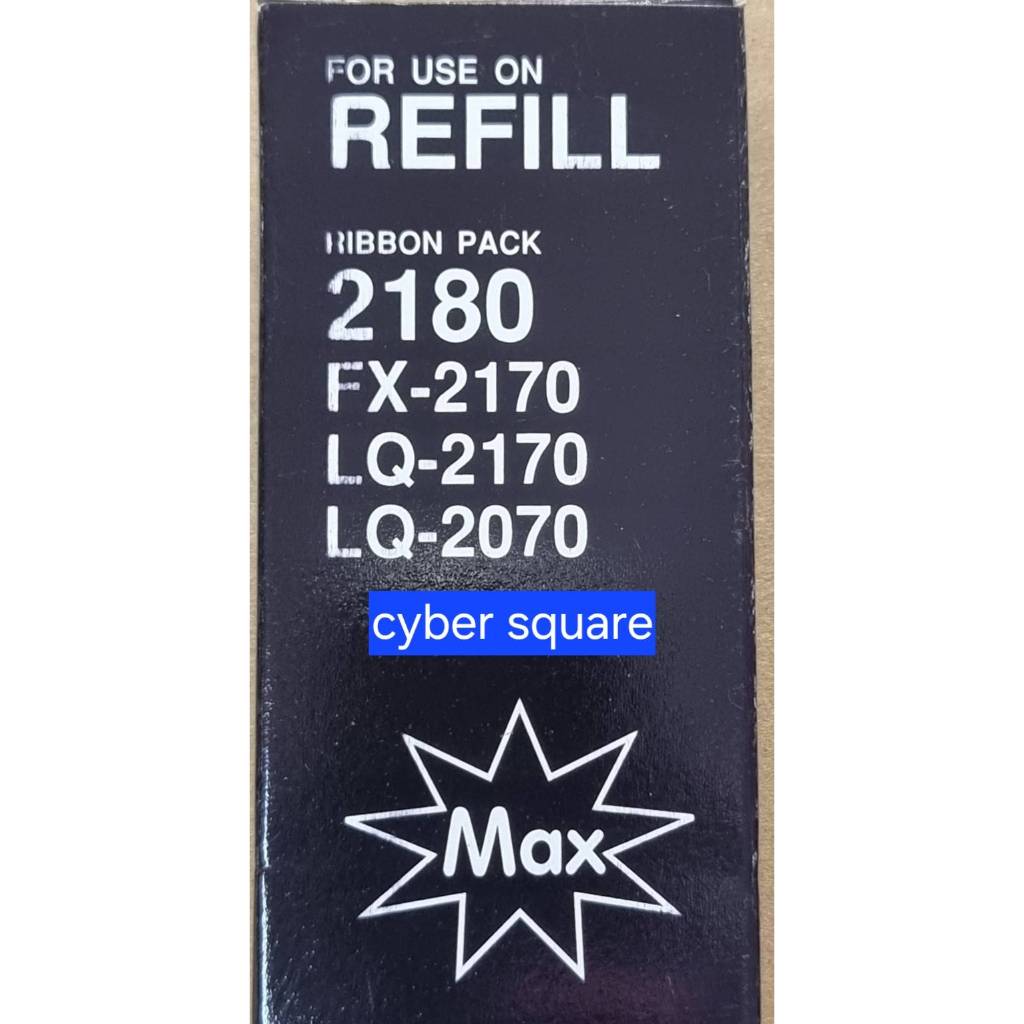ผ้าผ้าหมึก Refill EPSON LQ-2180, LQ-2170 ,LQ-2190 ยี่ห้อ Max (เฉพาะผ้าหมึก)
