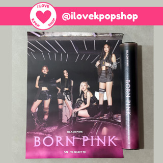 โปสเตอร์ BLACKPINK BORN PINK พร้อมกระบอก ของแท้จาก YG POSTER BLACKPINK