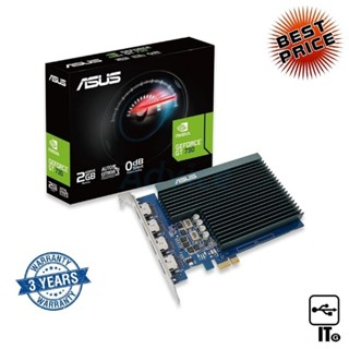 VGA ASUS GEFORCE GT 730 4H SL - 2GB DDR5 ประกัน 3Y การ์ดจอ กราฟิกการ์ด การ์ดจอเล่นเกม