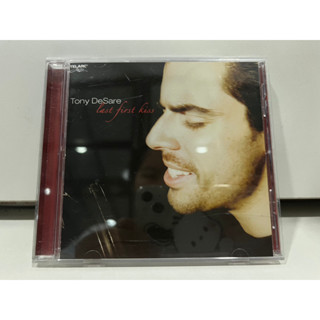 1   CD  MUSIC  ซีดีเพลง    TONY DESARE LAST FIRST KISS     (C11F4)