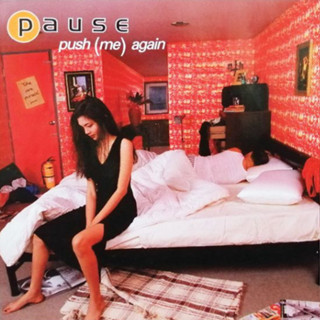 แผ่นเสียง LP Pause - Push me again แผ่นซีล ใหม่ ( รันนัมเบอร์ )