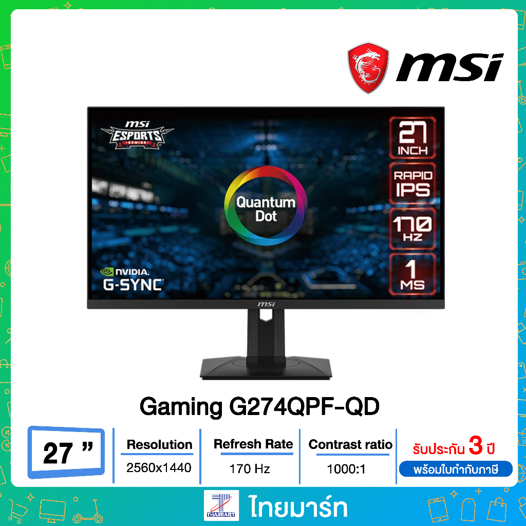 MSI MONITOR Gaming G274QPF-QD : 27" 2560x1440 (WQHD) IPS 2K 170Hz G-SYNC COMPATIBLE Quantum Dot (G-S