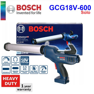 BOSCH ปืนยิงซิลิโคน18V รุ่น GCG18V-600 ไม่รวมแบต ไม่รวมแท่นชาร์จ เครื่องมือช่าง รับประกัน