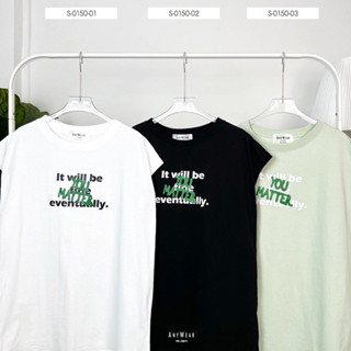 เสื้อยืด Oversize แบรนด์ Anywear ®️ ลาย It will be fine แขนกุด