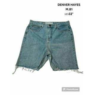 DENVER HAYES แท้ เอว32 "ยีนส์ขาสั้นชาย