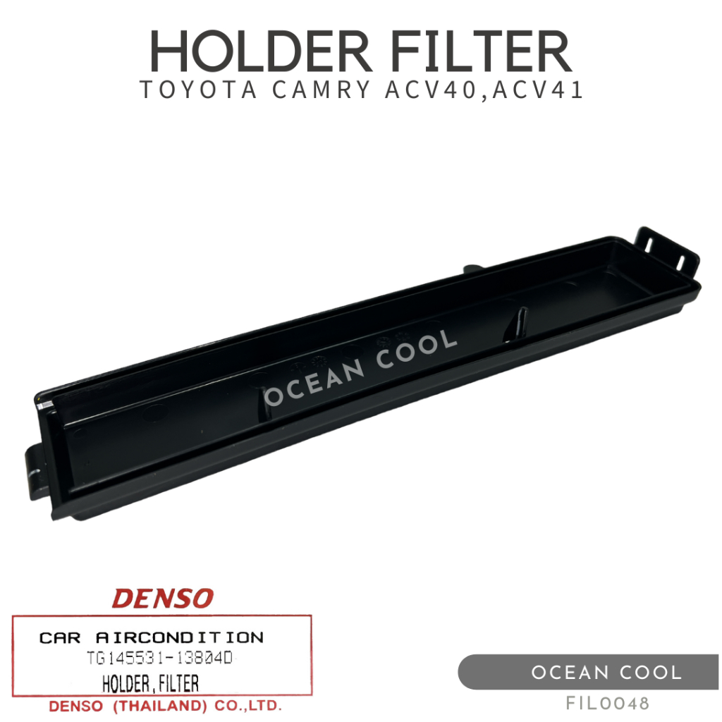 ฝาครอบไส้กรองแอร์ โตโยต้า คัมรี่ ACV40 . คัมรี่ ACV41 FIL0048 DENSO TG145531-13804D HOLDER FILTER TOYOTA CAMRY ACV40 ,