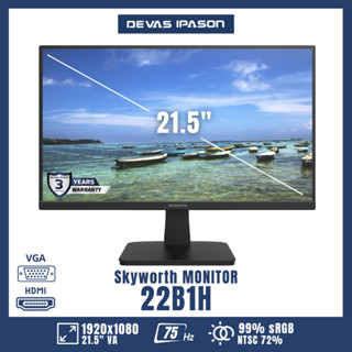 SKYWORTH MONITOR รุ่น 22B1H 21.5" 75Hz  รับประกัน 3:3:5 โดย Devas IPASON