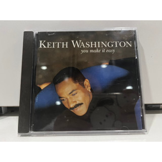 1   CD  MUSIC  ซีดีเพลง KEITH WASHINGTON you make it easy      (C16E17)