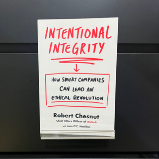 Intentional Integrity - Robert Chesnut