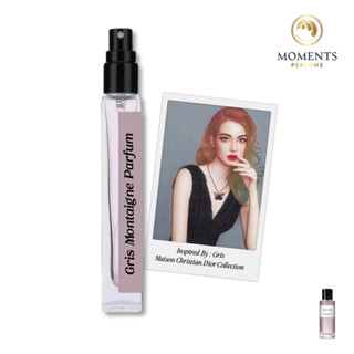 Moments Perfume น้ำหอม Unisex กลิ่น Gris Montaigne ขนาดพกพา 10 ml.