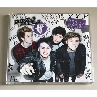 ซีดีซิงเกิ้ล ของแท้ ลิขสิทธิ์ มือ 2 สภาพดี...ราคา279บาท  “5 SECONDS OF SUMMER” ซิงเกิ้ล "Dont Stop" แผ่นหายาก