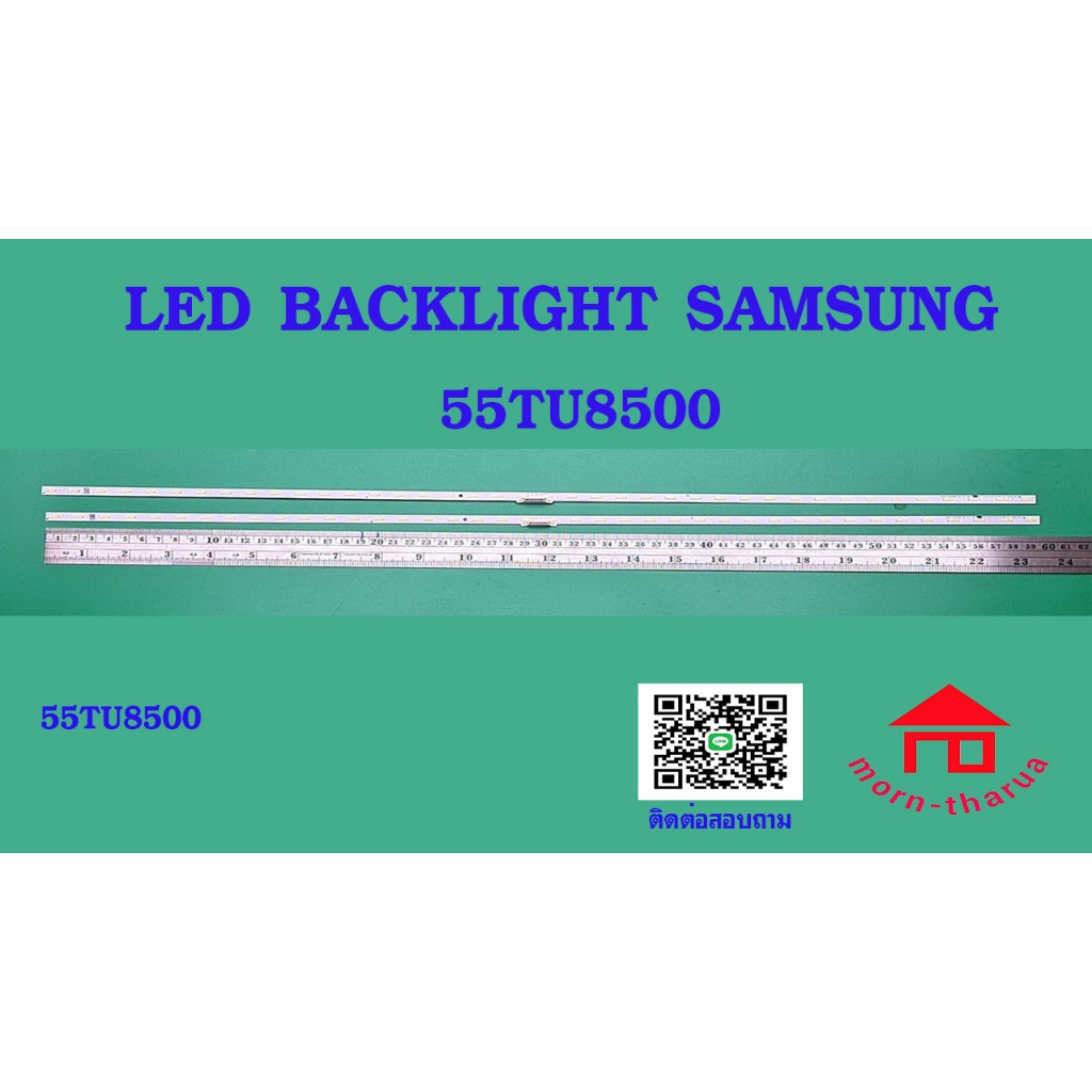 หลอดไฟ BACKLIGHT SAMSUNG 55TU8500  40LED *2