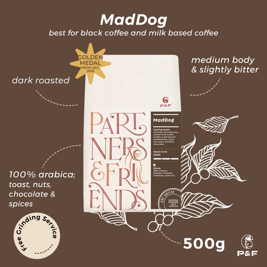 P&F MadDog Blend ขนาด 500g เมล็ดกาแฟคั่ว เบลนด์ Arabica 100% (คั่วเข้ม) | P&F Coffee พีแอนด์เอฟ คอฟฟี่