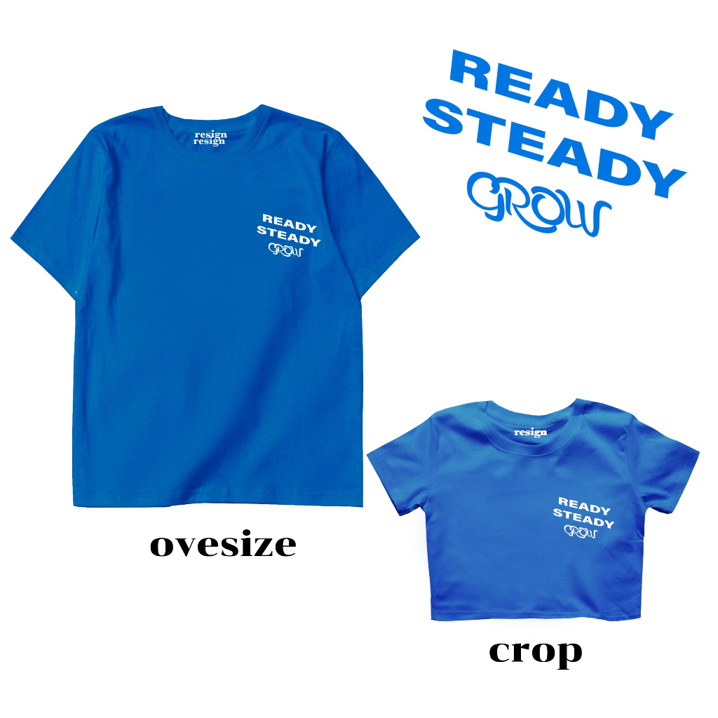 resign.studio - ready steady grow T-shirt