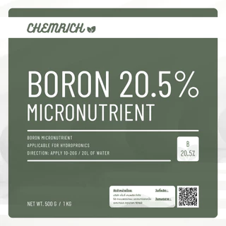 500G/1KG โบรอน 20.5% จุลธาตุโบรอน ละลายน้ำง่าย ไม่มีตะกอน พ่นทางใบหรือไฮโดรโปนิกส์/ Boron 20.5% micronutrient - Chemrich