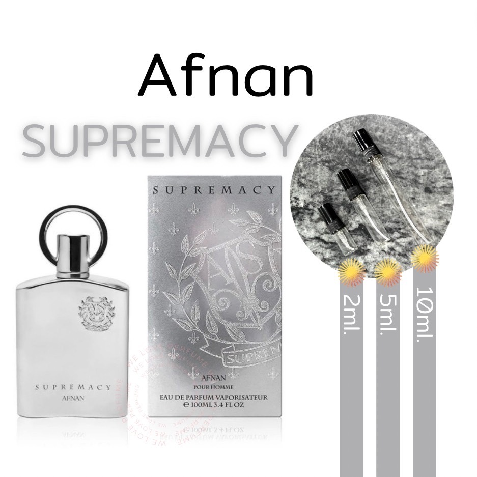 น้ำหอมแท้แบ่งขาย Afnan Supremacy Silver EDP ( Creed Aventus ) 2 , 5 ,10 ML.