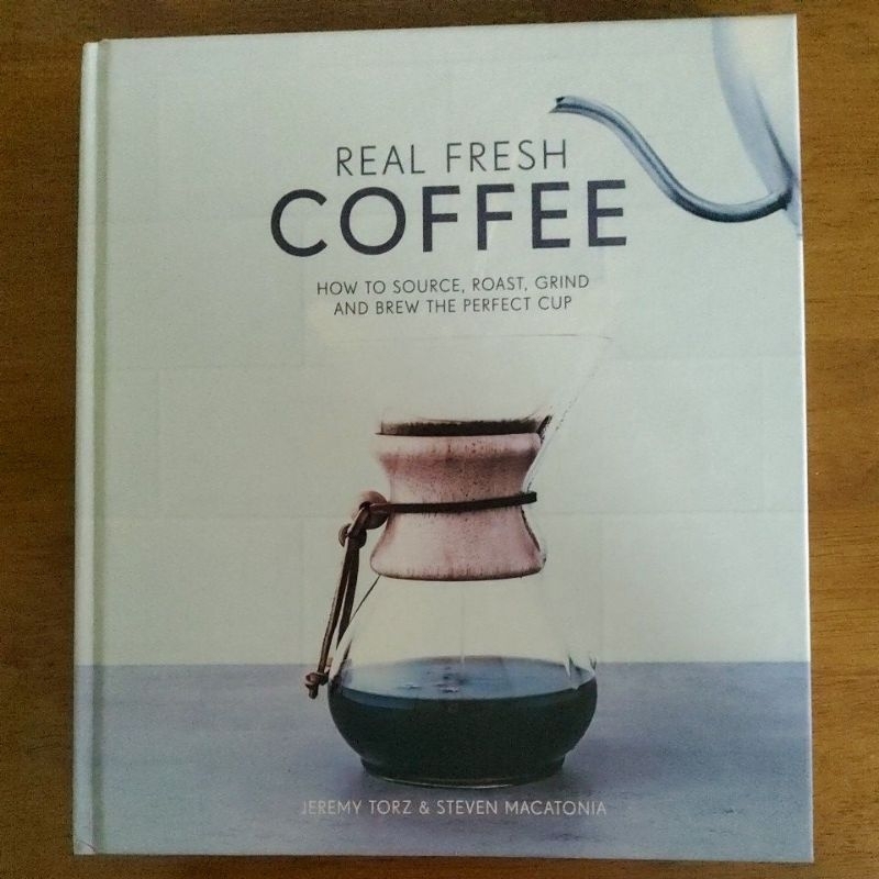 หนังสือ Real Fresh Coffee ปกแข็งมือหนึ่ง สภาพดี 99% กระดาษอาร์คมัน 4 สีเข้าสันกี่