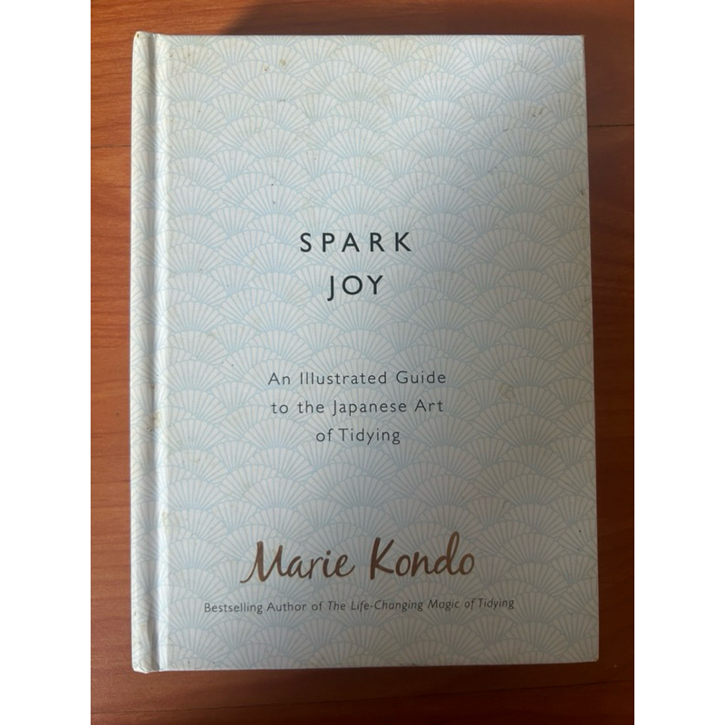 Spark joy - Marie Kondo