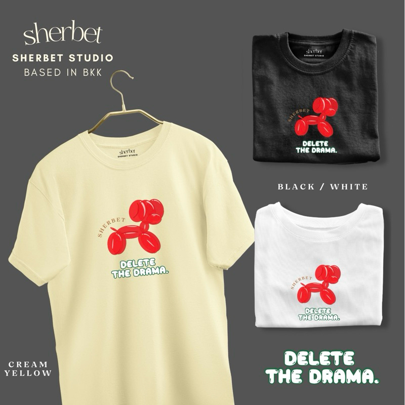 เสื้อยืดลาย delete the drama|sherbetteeshop