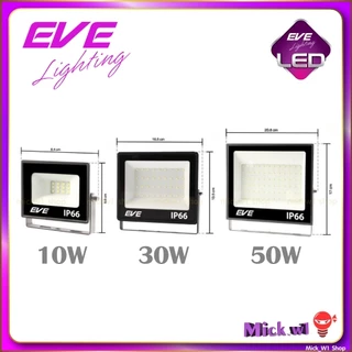 EVE โคมไฟ ฟลัดไลท์ LED โคมสปอร์ตไลท์ (ใช้ไฟบ้าน ไม่ไช่โคมโซล่า) รุ่น Best 10W 30W 50W