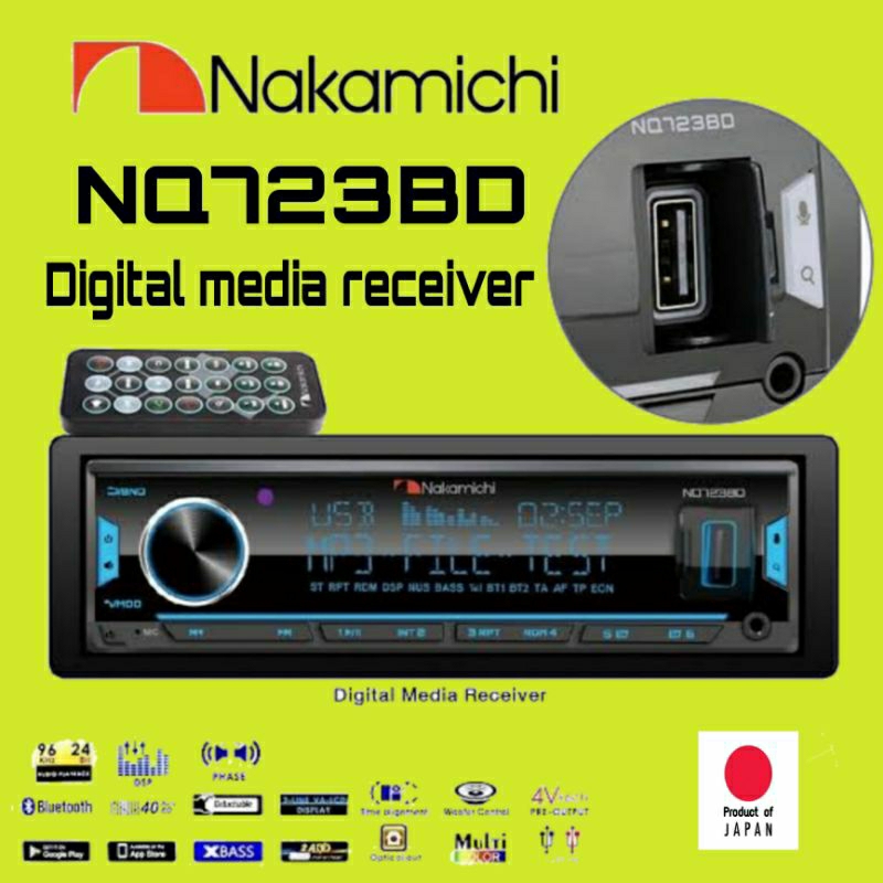 เครื่องเสียงรถยนต์ NAKAMICHI NQ723BD ขนาด 1 ดิน ระบบดิจิตอลมีเดีย สัญชาติ🇯🇵