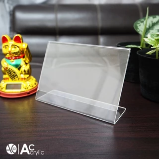 ป้ายอะคริลิคตั้งโต๊ะ A6 / 4x6นิ้ว แนวนอน 10.5x15.5 cm อะคริลิคใส 1 หน้า ทรง L (A6L1P)