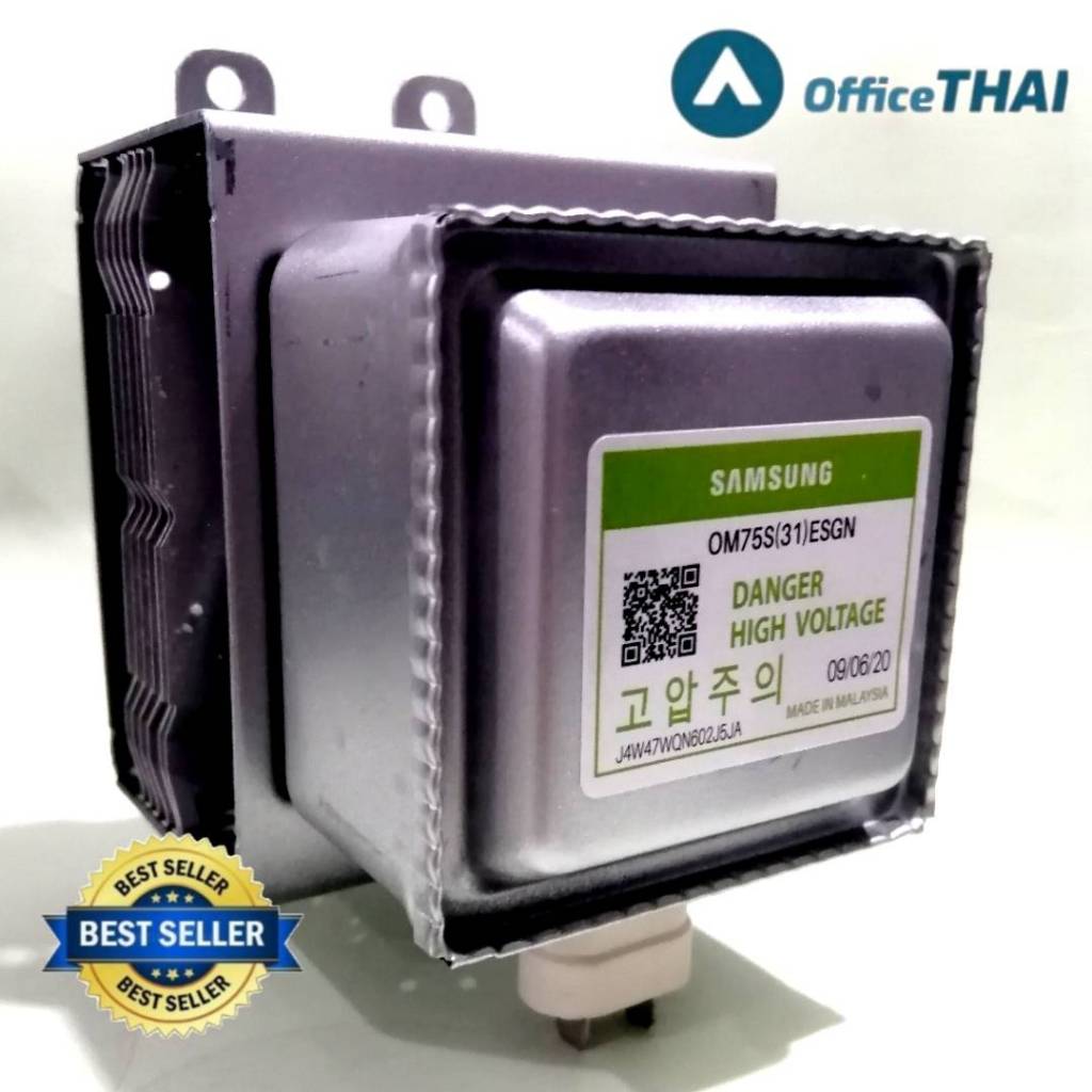 แมกนีตรอน ไมโครเวฟซัมซุง OM75P (31) ESGN ของใหม่แท้ศูนย์  อะไหล่ใหม่แท้100%