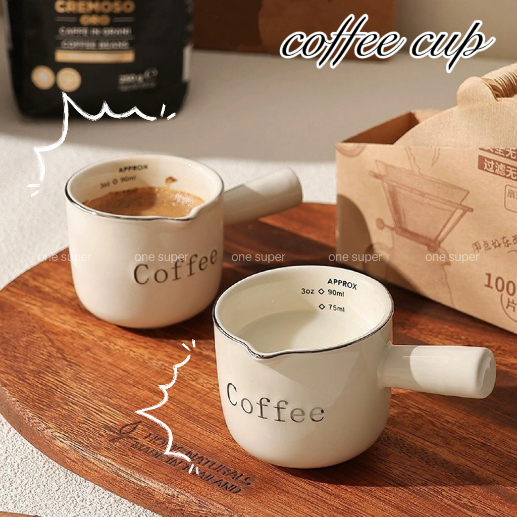 แก้วช็อตกาแฟเอสเปรสโซ่ ถ้วยตวงเซรามิก 90 มล milk cup ทนความร้อนสูง แก้วตวง พร้อมสเกลวัด onesuper