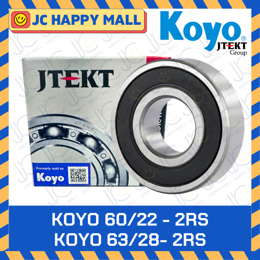 KOYO 60/22 2RS KOYO 60/28 2RS KOYO 60/32 2RS KOYO 62/22 2RS KOYO 62/28 2RS KOYO 63/22 2RS KOYO 63/28