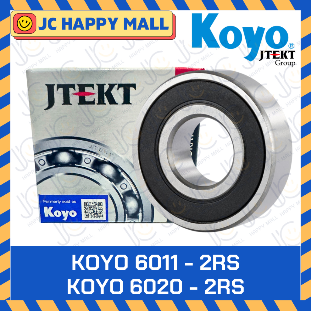 KOYO 6011 2RS KOYO 6012 2RS KOYO 6013 2RS KOYO 6014 2RS KOYO 6015 2RS KOYO 6017 2RS KOYO 6020 2RS ขอ