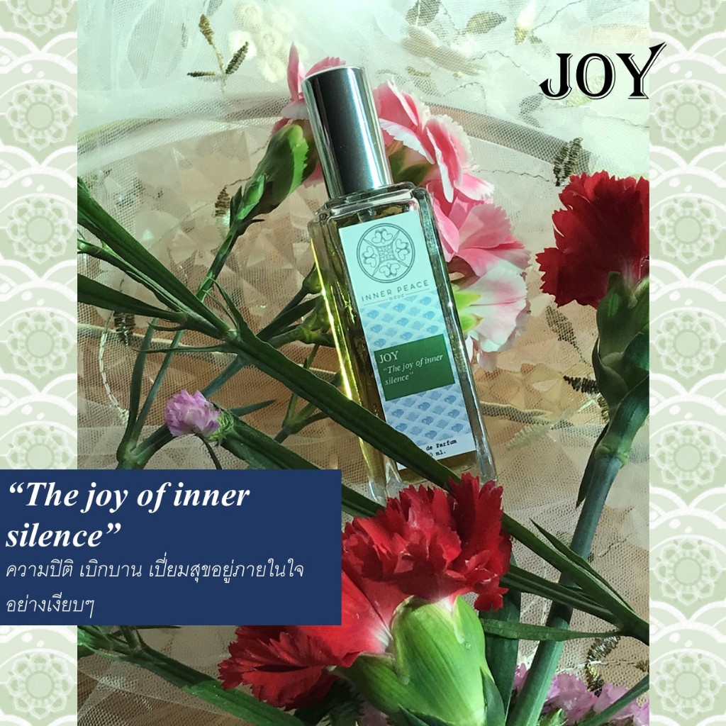น้ำหอม Joy, The joy of inner silence (Thai perfume EDP) 30 ml.