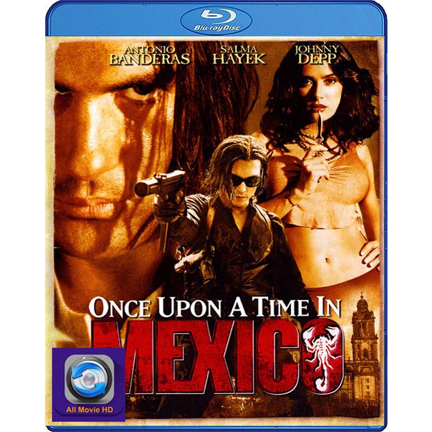 Bluray เสียงไทยมาสเตอร์ หนังบลูเรย์ Once Upon a Time in Mexico เพชฌฆาตกระสุนโลกันตร์ 2