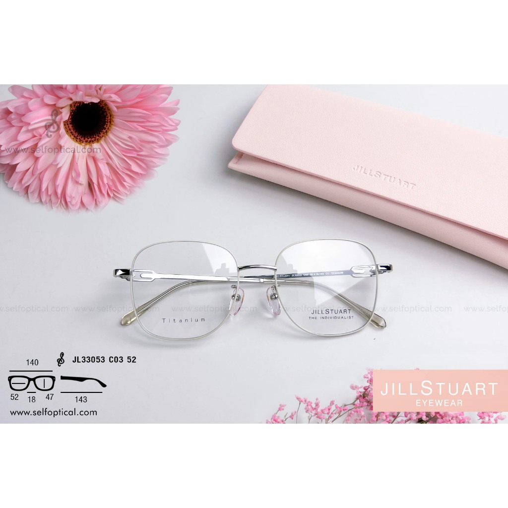 กรอบแว่น JILL STUART JL33053 Size 52 ลิขสิทธิแท้ 💯% โดย SELF Optical