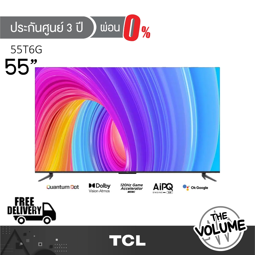 TCL QLED 120Hz Gaming 4K Andriod TV รุ่น 55T6G | T6G (55") | 4K | รุ่นปี 2023 | 120 Hz (ประกันศูนย์ 3 ปี)