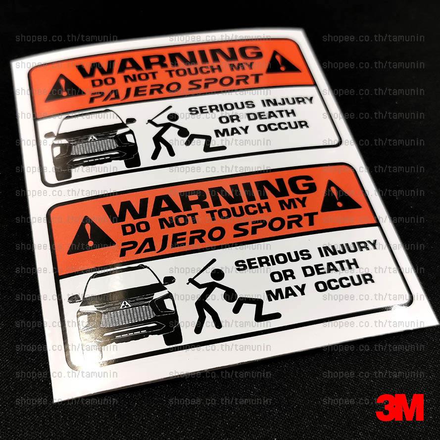 สติ๊กเกอร์ แต่งรถ คำเตือน MITSUBISHI PAJERO SPORT 2022