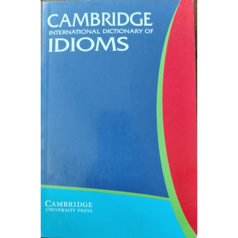 Cambridge International Dictionary of Idioms Cambridge University Press พจนานุกรมสำนวนภาษาอังกฤษ