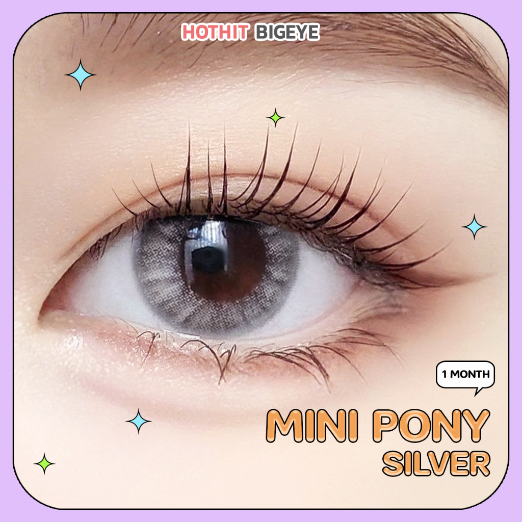 คอนแทคเลนส์ Mini Pony เงิน พร้อมส่งแบบปกติ และค่าสายตาสั้น 0.00- 3.00