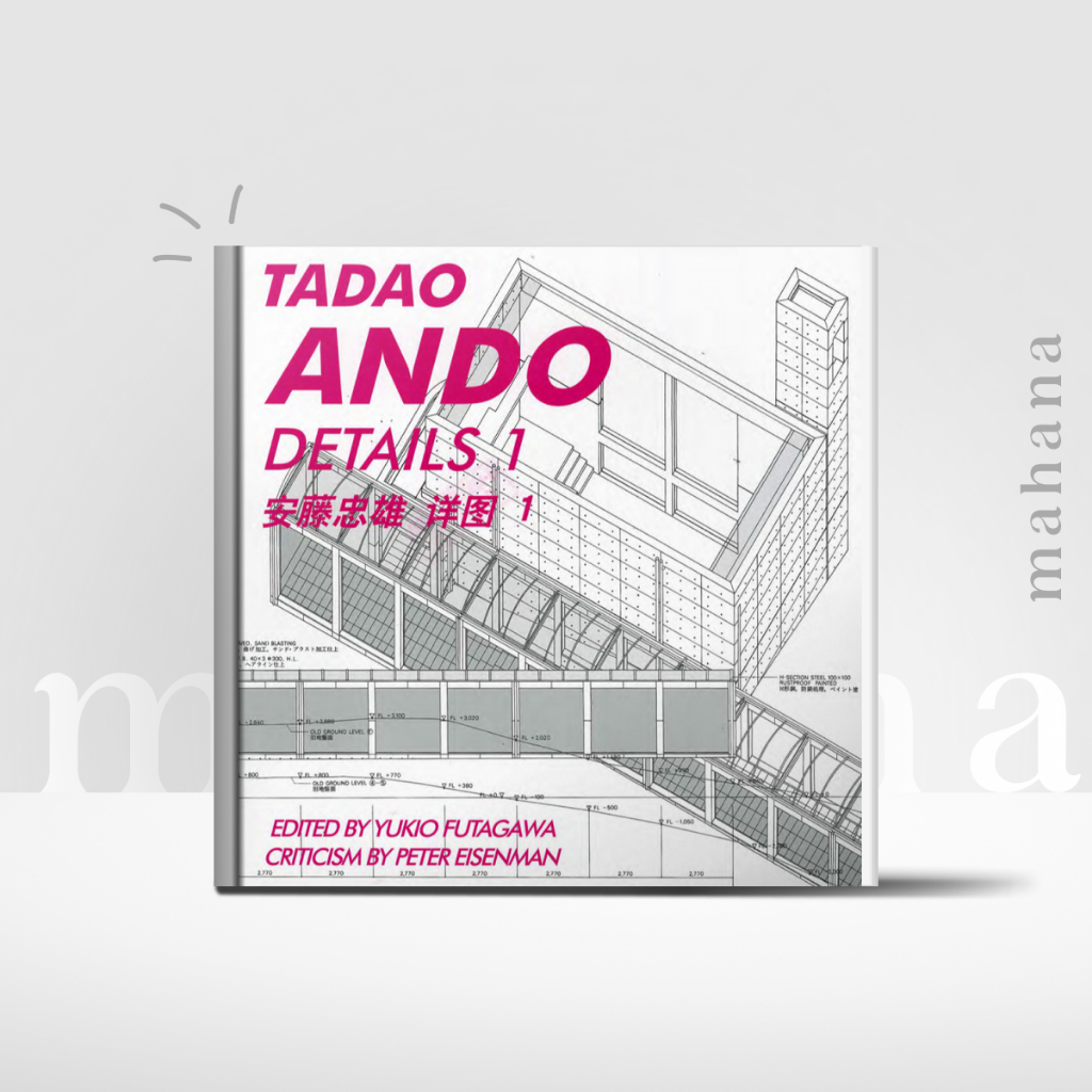 [ΡƉF] หนังสือ Tadao Ando: Details 1 by Yukio Futagawa | mahana