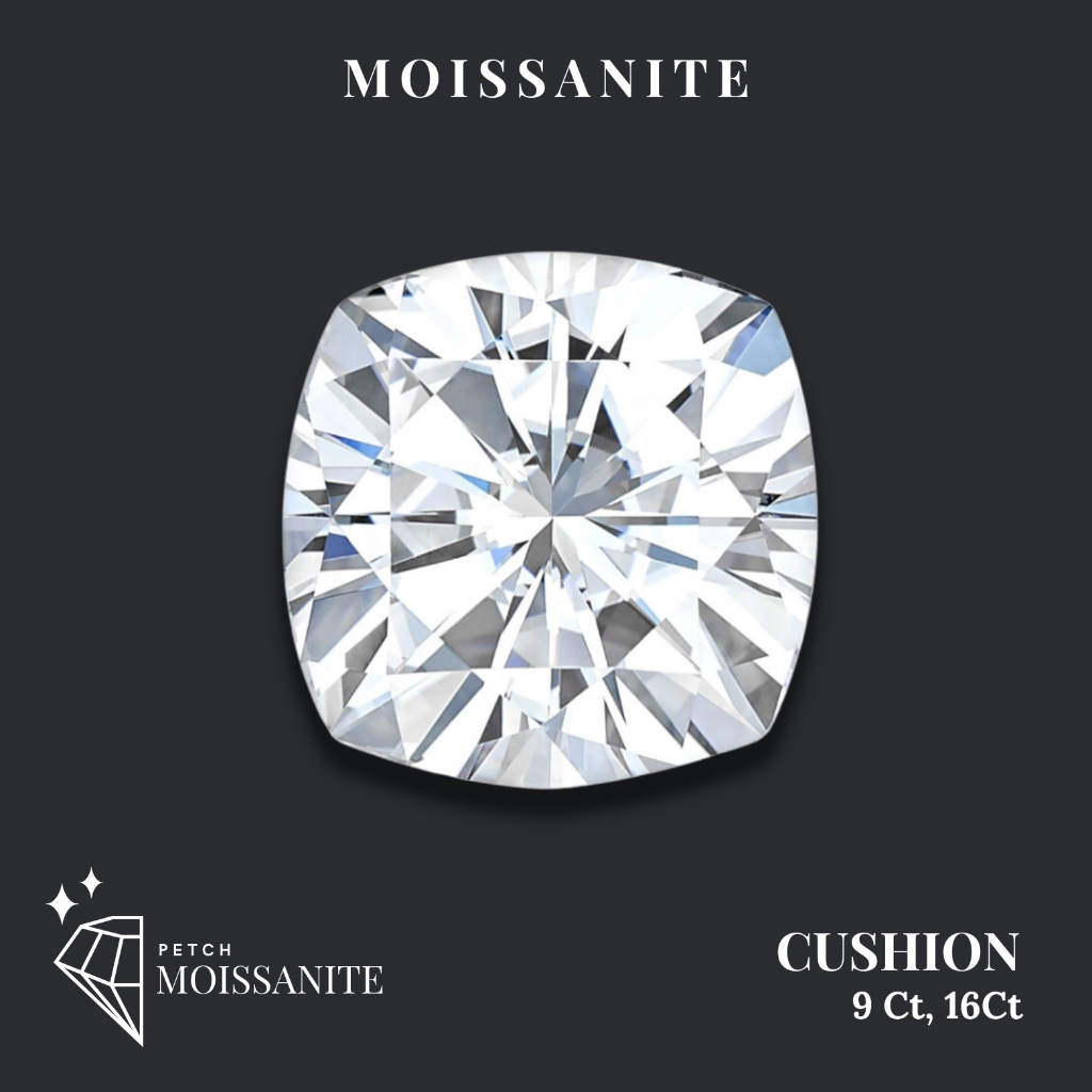 Cushion Moissanite Diamond D-Color VVS1 {9ct, 16ct} - เพชรโมอีส คุชชั่น/เพชรโมซาไนท์ คุชชั่น {9กะรัต