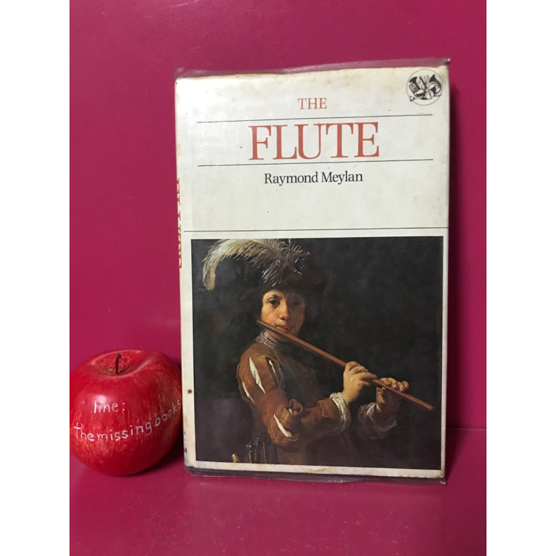 THE FLUTE : Raymond Maylan ประวัติฟลุต หนังสือดนตรี ภาษาอังกฤษ