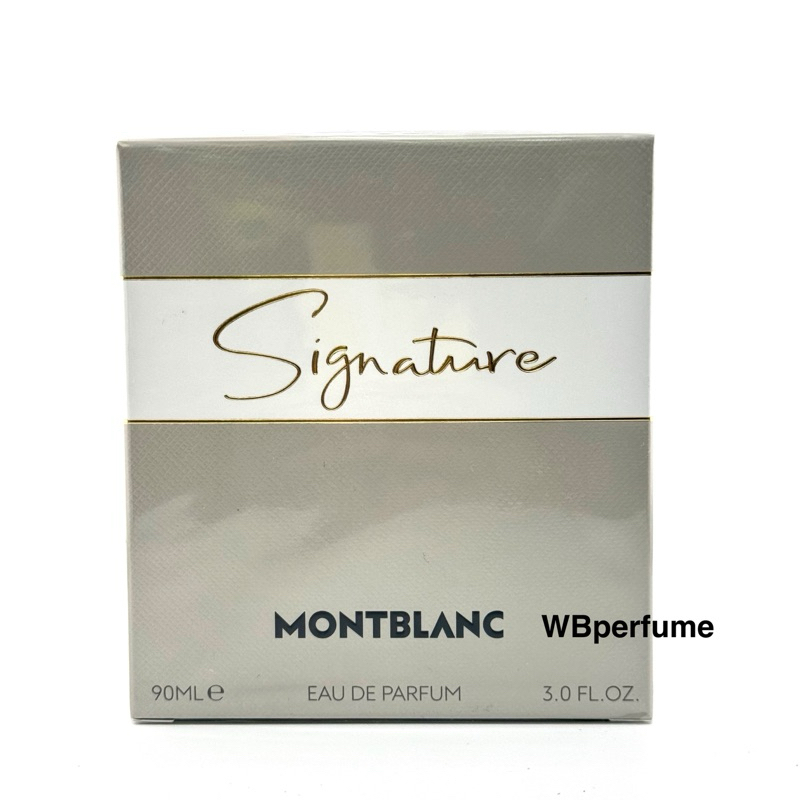 น้ำหอมแท้100% Mont blanc Signature EDP 90ml