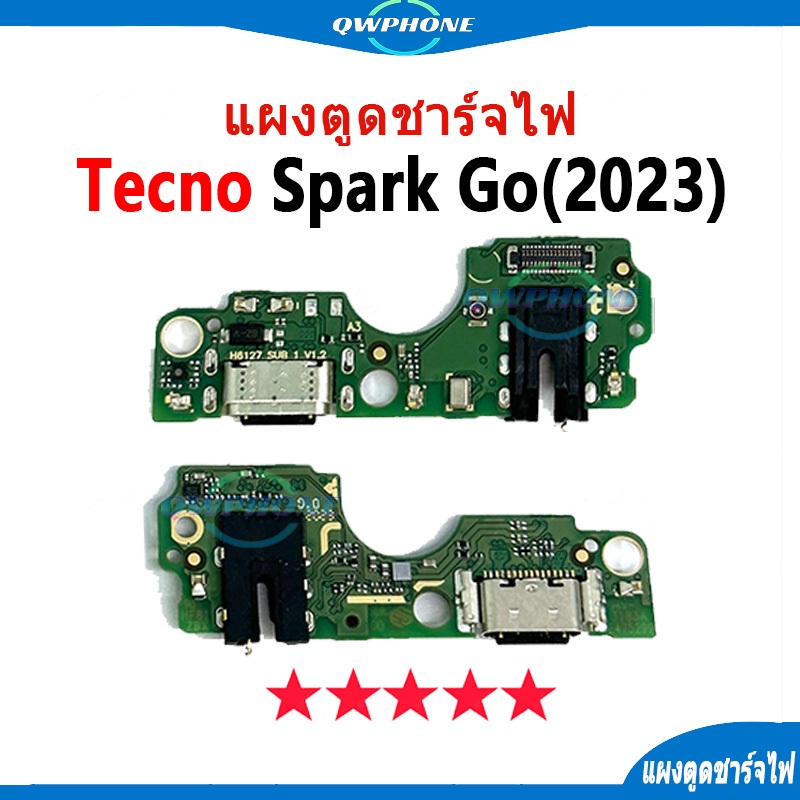 แพรตูดชาร์จ แพรตูด ใช้สำหรับ Tecno Spark Go(2023)  แผงตูดชาร์จไฟ อะไหล่แท้ sparkgo 2023