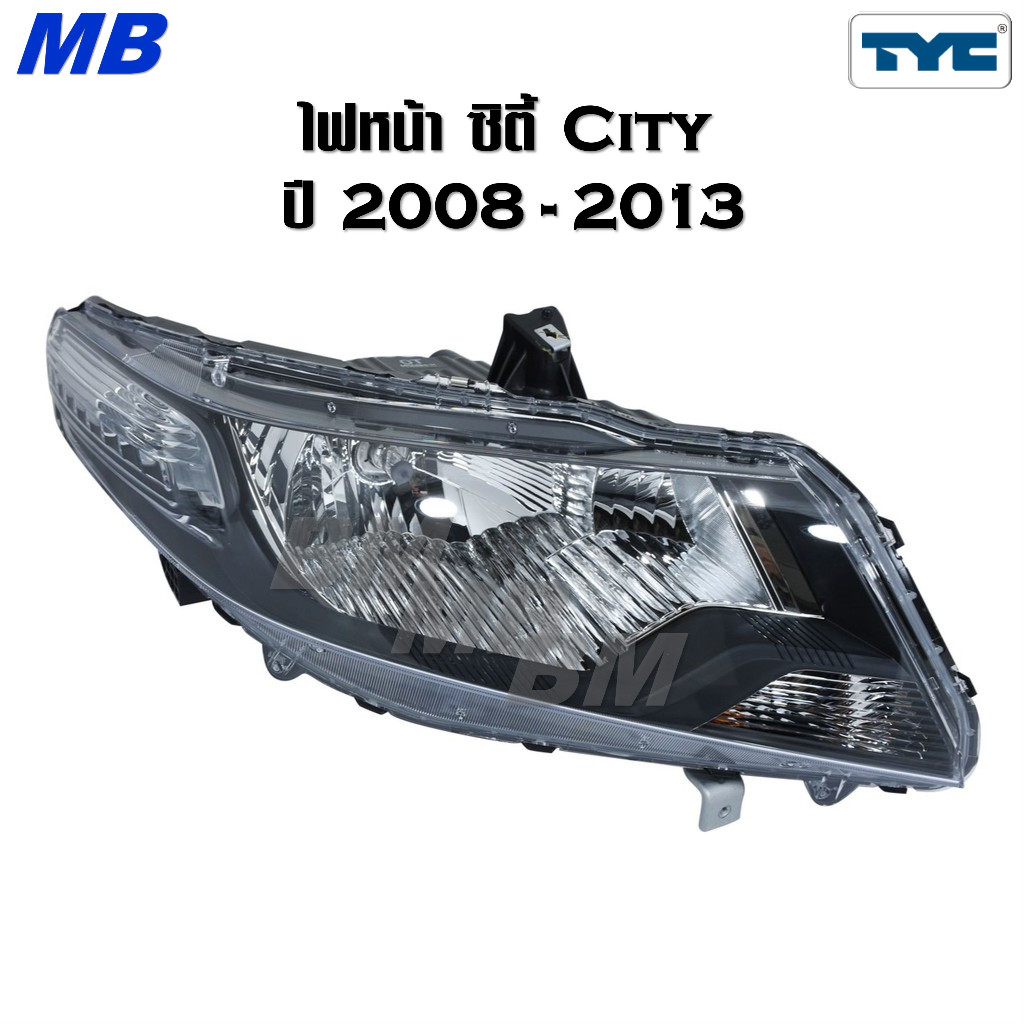 ไฟหน้า ซิตี้ CITY HONDA 2008 2009 2010 2011 2012 2013 งานดี * TYC *