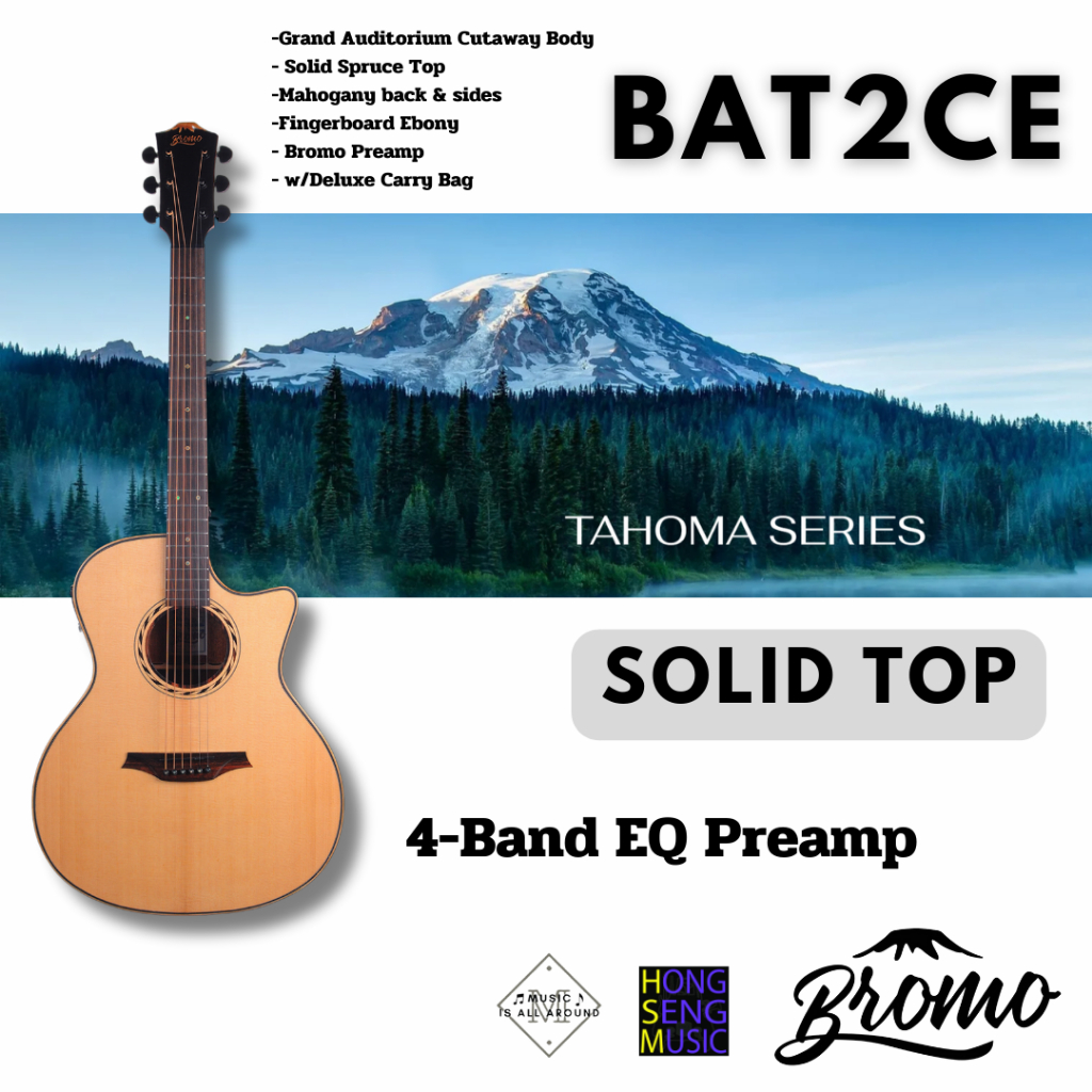 กีต้าร์โปร่งไฟฟ้า Bromo Guitars - TAHOMA SERIES (Solid Top) Model # BAT2CE (4-Band EQ Preamp)