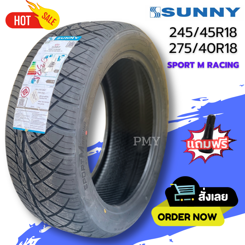 245/45R18, 275/40R18 SUNNY รุ่น Sport m racing (ล็อตผลิตปี24) (ราคาต่อ1เส้น) 🔥(ราคาต่อ1เส้น)🔥 ลายยาง