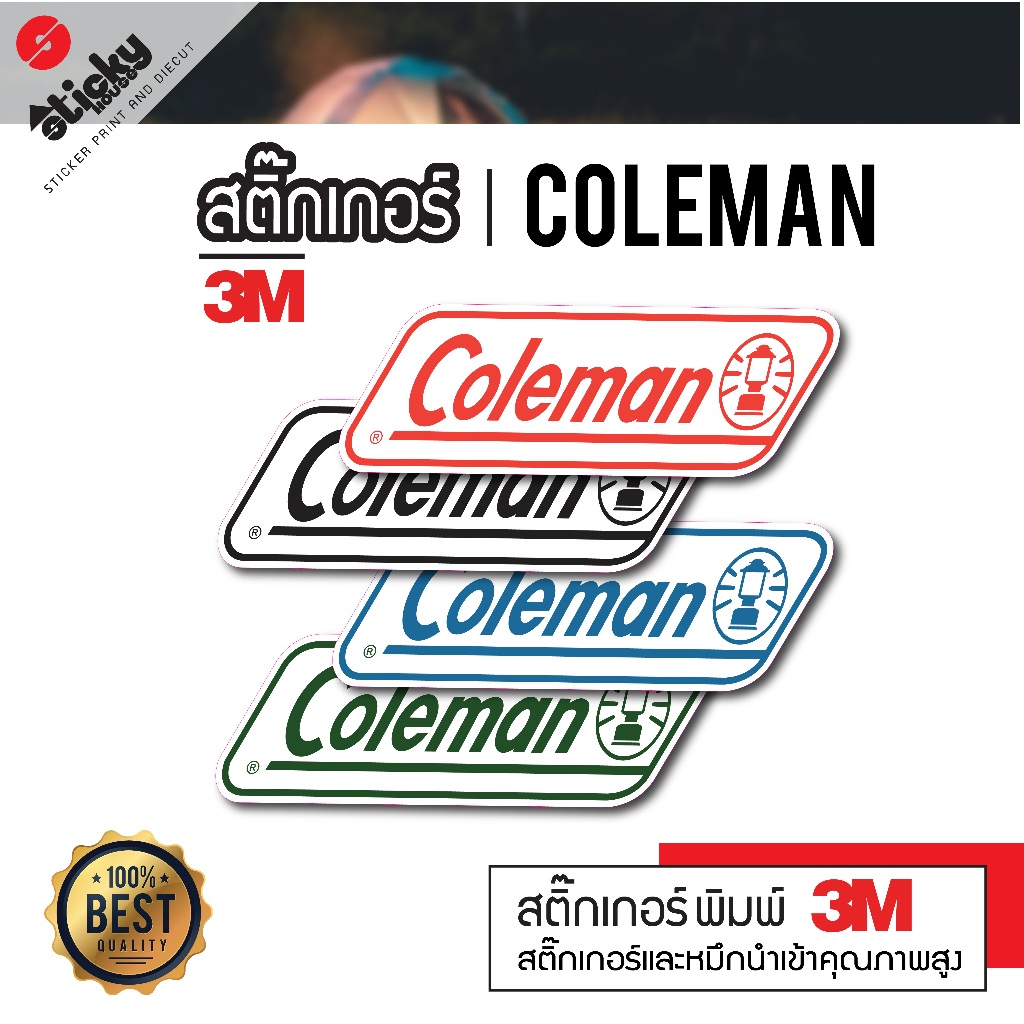 coleman สติ๊กเกอร์แคมป์ปิ้ง ลาย coleman พื้นสีขาว 3M สติ๊กเกอร์ติดได้ทุกที่ ติดตกแต่ง ติดลัง ติดกล่อง ติดรถ ไดคัทแล้ว
