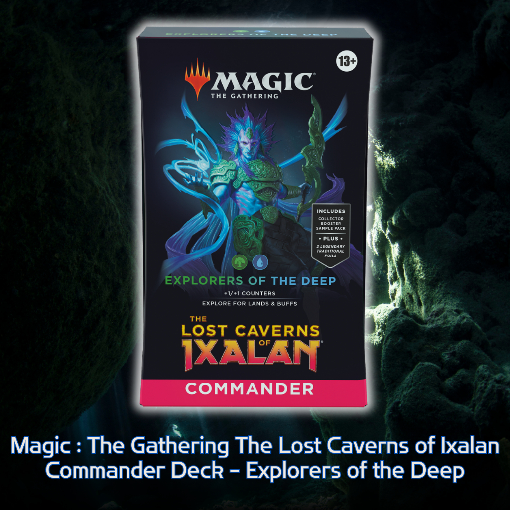 Magic : The Gathering The Lost Caverns of Ixalan Commander Deck - Explorers of the Deep