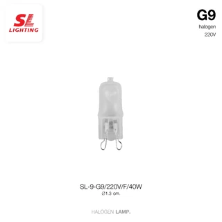SL LIGHTING | Halogen G9 หลอดฮาโลเจน G9 220V 40W