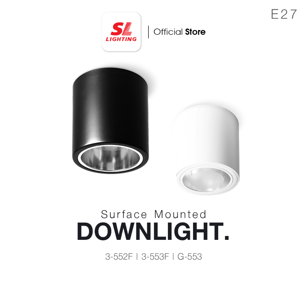 SL LIGHTING | Surface Mounted Downlight โคมไฟติดเพดาน ดาวน์ไลท์ติดลอยทรงกลม ขั้ว E27 รุ่น SL-3-552,553